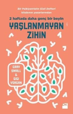 Yaşlanmayan Zihin-2 Haftafa Daha Genç Bir Beyin