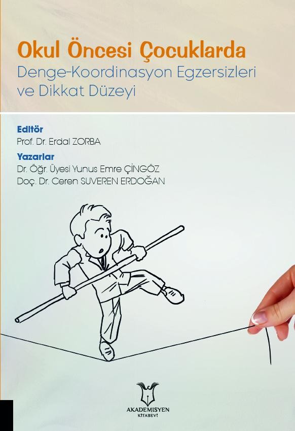 Okul Öncesi Çocuklarda Denge-Koordinasyon Egzersizleri ve Dikkat Düzeyi