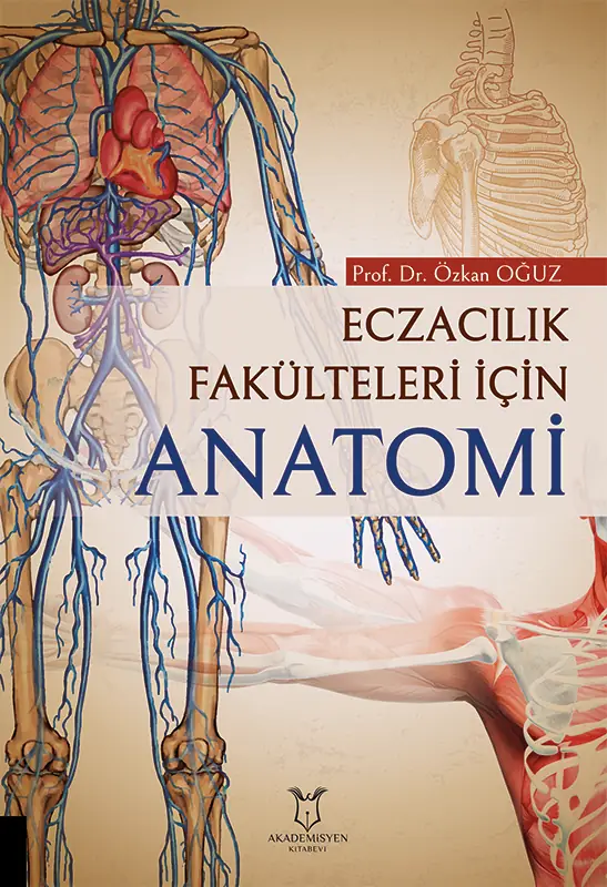 Eczacılık Fakülteleri İçin Anatomi - 9786253990428