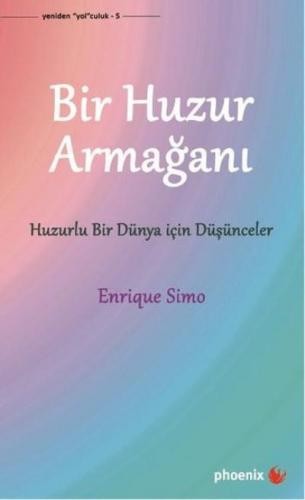 Bir Huzur Armağanı