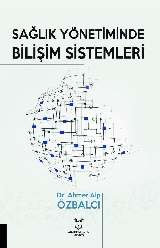 Sağlık Yönetiminde Bilişim Sistemleri