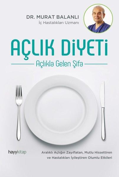 Açlık Diyeti Açlıkla Gelen Şifa