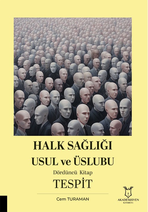 Halk Sağliği Usul ve Üslubu Dördüncü Kitap Tespit