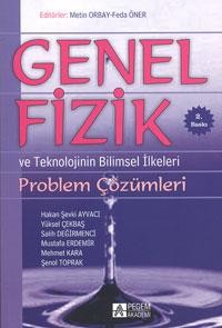 Genel Fizik Problem Çözümleri ve Teknolojinin Bilimsel İlkeleri