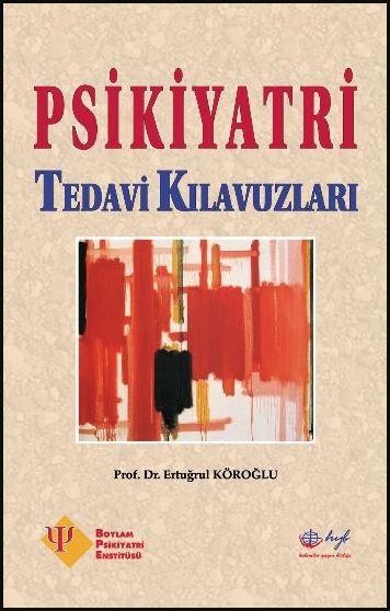 Psikiyatri Tedavi Kılavuzları