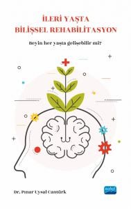 İleri Yaşta Bilişsel Rehabilitasyon