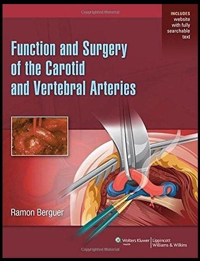 Function and Surgery of the Carotid and Vertebral Arteries