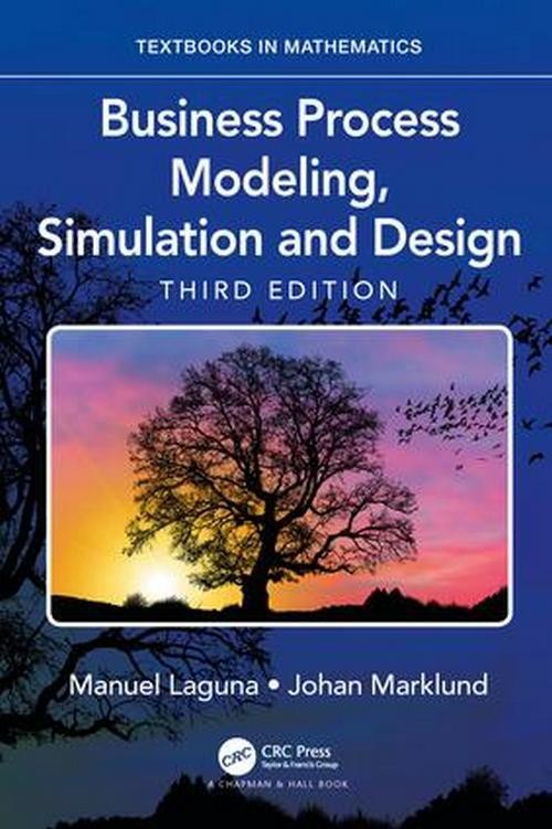 Business Process Modeling, Simulation and Design