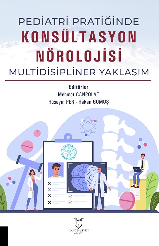 Pediatri Pratiğinde Konsültasyon Nörolojisi Multidisipliner Yaklaşım