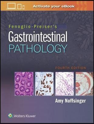 Fenoglio-Preiser`s Gastrointestinal Pathology