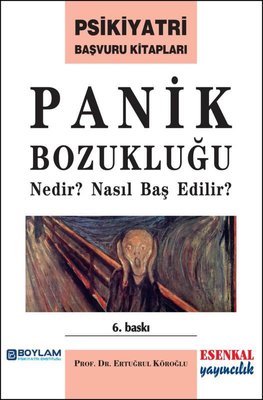 Panik Bozukluğu Nedir? Nasıl Baş Edilir?