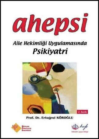 Ahepsi - Aile Hekimliği Uygulamasında Psikiyatri