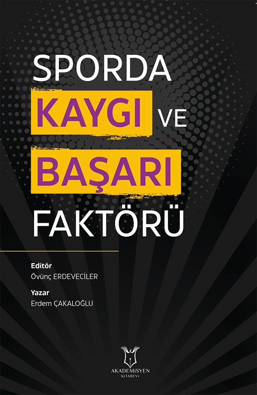 Sporda Kaygı ve Başarı Faktörü