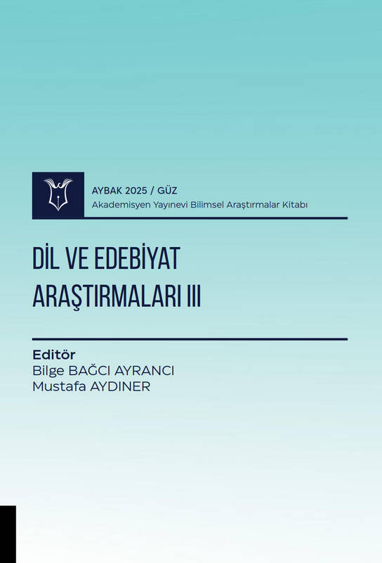 Dil ve Edebiyat Araştırmaları III ( AYBAK 2025 Güz )