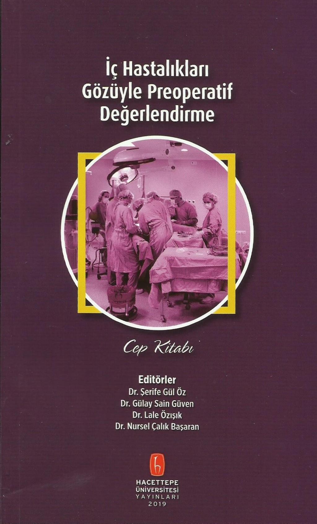 İç Hastalıkları Gözüyle Preoperatif Değerlendirme Cep Kitabı