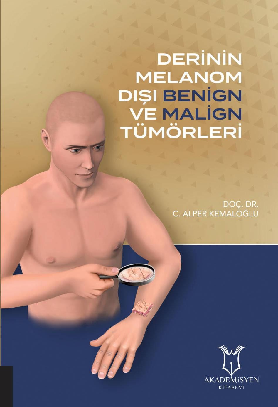 Derinin Melanom Dışı Benign ve Malign Tümörleri