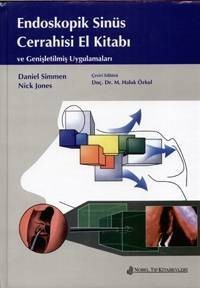 Endoskopik Sinüs Cerrahisi El Kitabı
