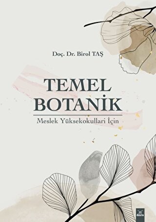 Temel Botanik (Meslek Yüksekokulları İçin)