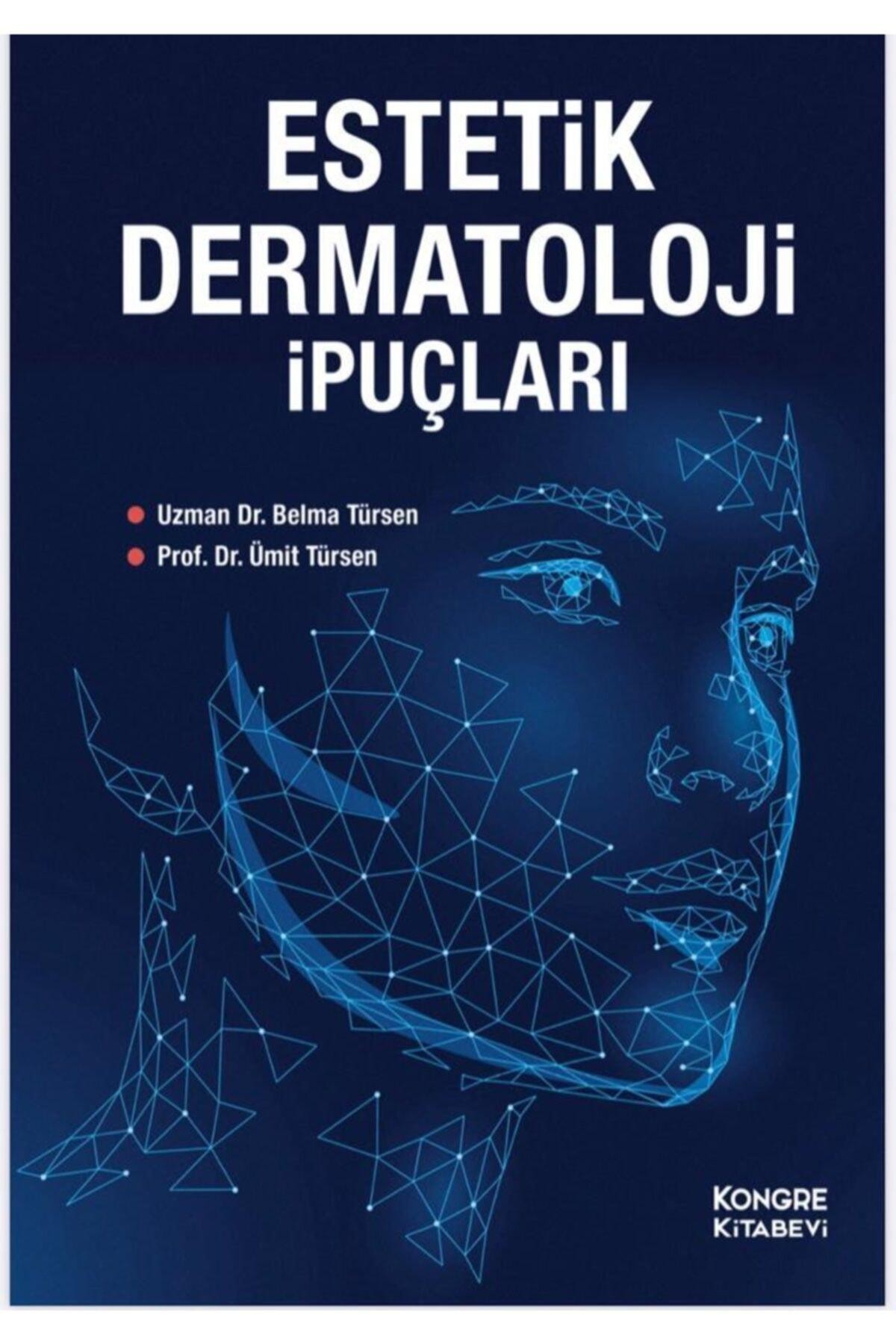 Estetik Dermatoloji İpuçları