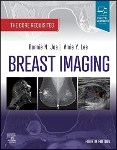 Breast Imaging: The Core Requisites 4th Edition