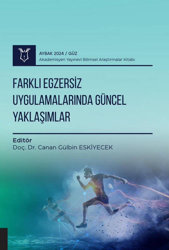 Farklı Egzersiz Uygulamalarında Güncel Yaklaşımlar ( AYBAK 2024 Güz )