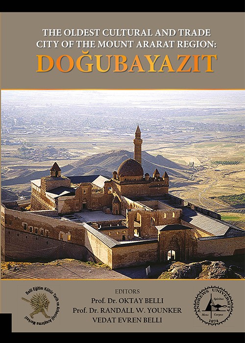 The Oldest Cultural and Trade City of the Mount Ararat Region: DOĞUBAYAZIT