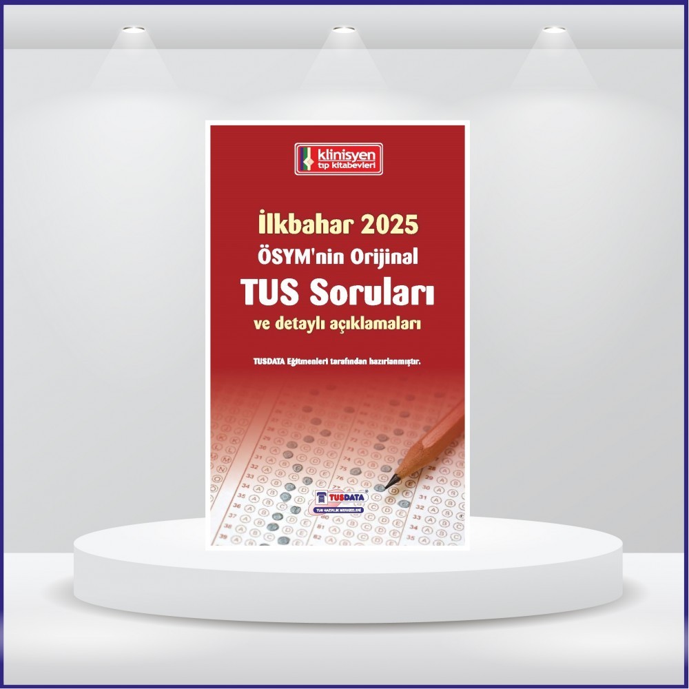 İlkbahar 2025 ÖSYM nin Orijinal TUS Soruları