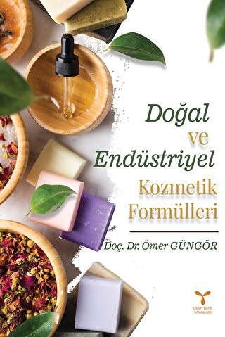 Doğal Ve Endüstriyel Kozmetik Formülleri