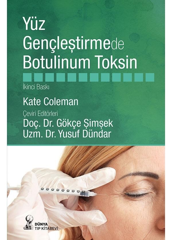 Yüz Gençleştirmede Botulinum Toksin