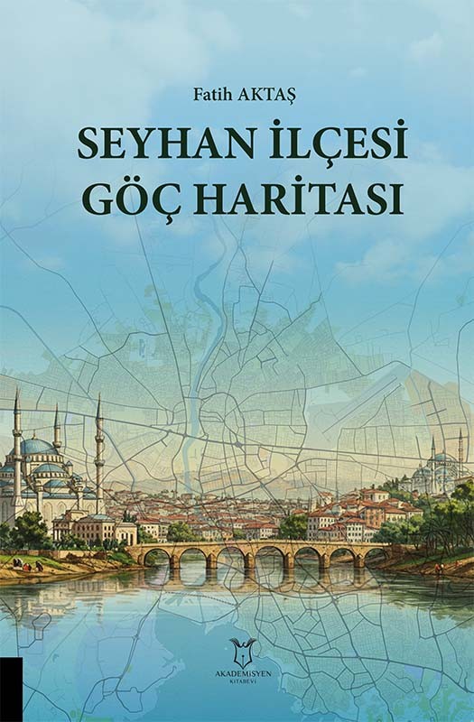 Seyhan İlçesi Göç Haritası