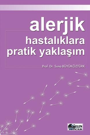 Alerjik Hastalıklara Pratik Yaklaşım