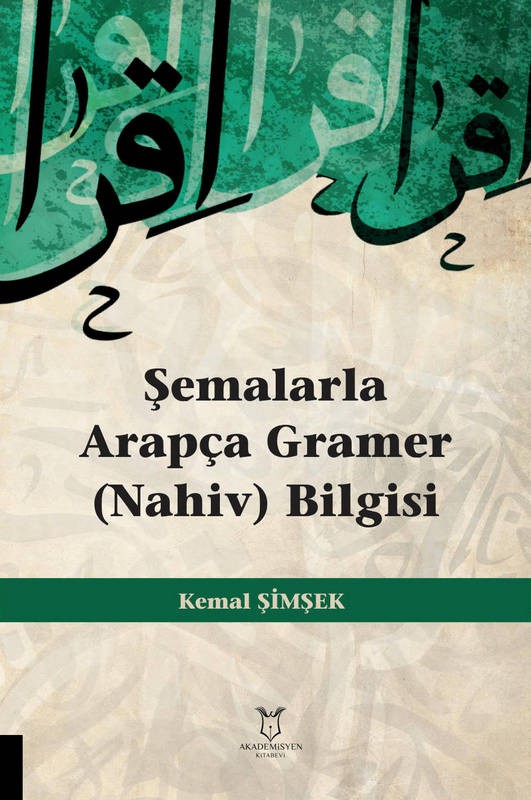 Şemalarla Arapça Gramer (Nahiv) Bilgisi