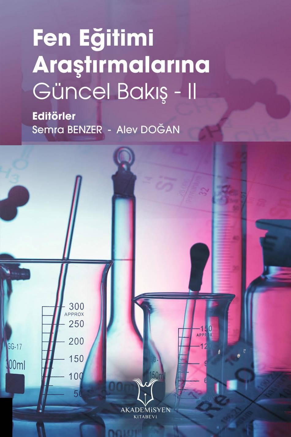 Fen Eğitimi Araştırmalarına Güncel Bakış - II