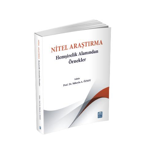 Nitel Araştırma Hemşirelik Alanından Örnekler