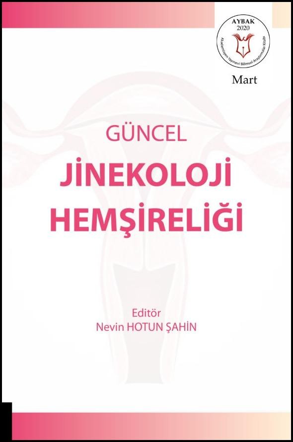 Güncel Jinekoloji Hemşireliği ( AYBAK 2020 Mart )