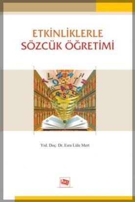 Etkinliklerle Sözcük Öğretimi