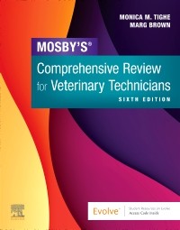 Mosby's Comprehensive Review for Veterinary Technicians, 6th Edition
