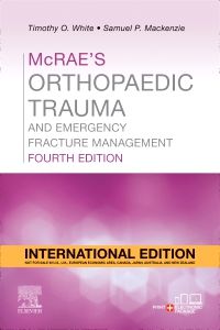 McRae`s Orthopaedic Trauma and Emergency Fracture Management, 4th Edition