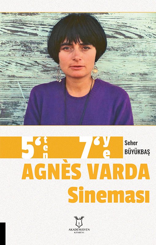 5’ten 7’ye AGNÈS VARDA Sineması