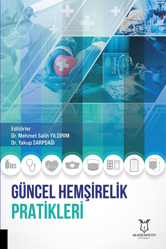 Güncel Hemşirelik Pratikleri