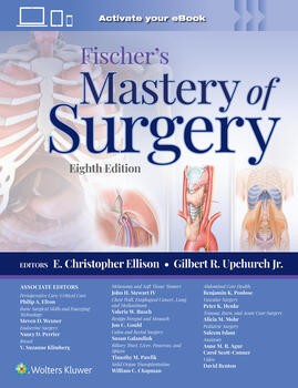 Fischer`s Mastery of Surgery , 8 nd Edition