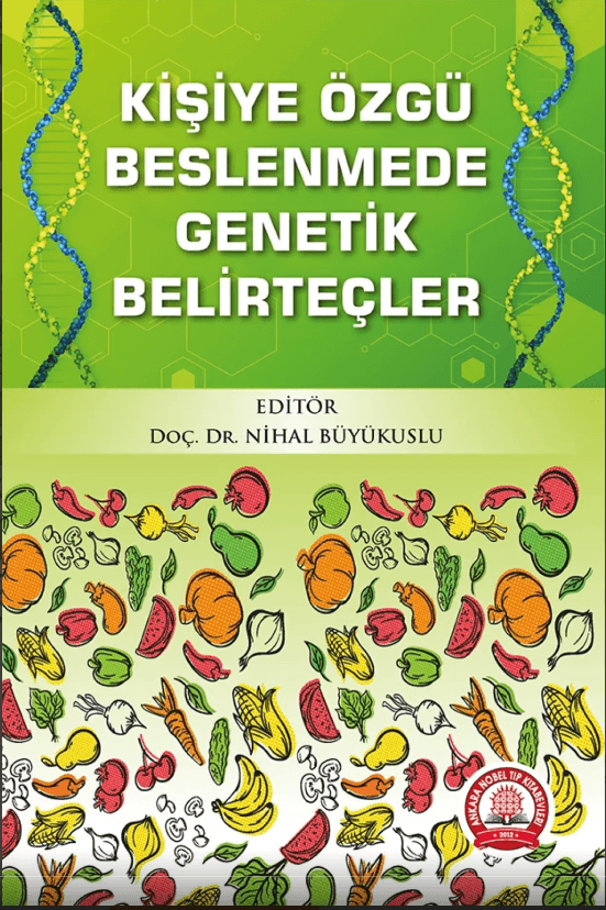 Kişiye Özgü Beslenmede Genetik Belirteçler