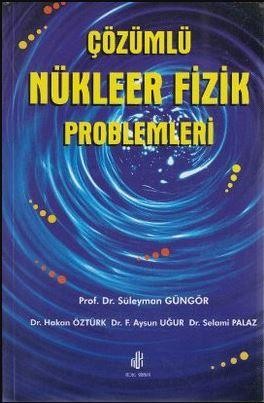 Çözümlü Nükleer Fizik Problemleri