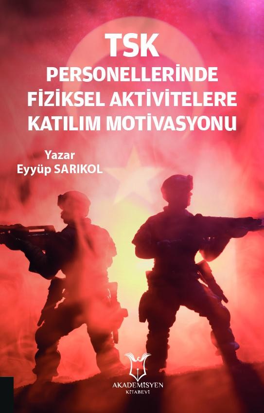TSK Personellerinde Fiziksel Aktivitelere Katılım Motivasyonu