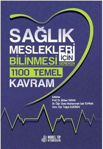 Sağlık Meslekleri için Bilinmesi Gereken 1100 Temel Kavram