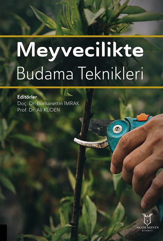 Meyvecilikte Budama Teknikleri