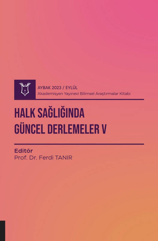 Halk Sağlığında Güncel Derlemeler V ( AYBAK 2023 Eylül)