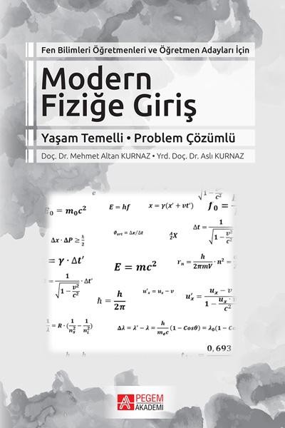 Fen Bilimleri Öğretmenleri ve Öğretmen Adayları İçin Modern Fiziğe Giriş