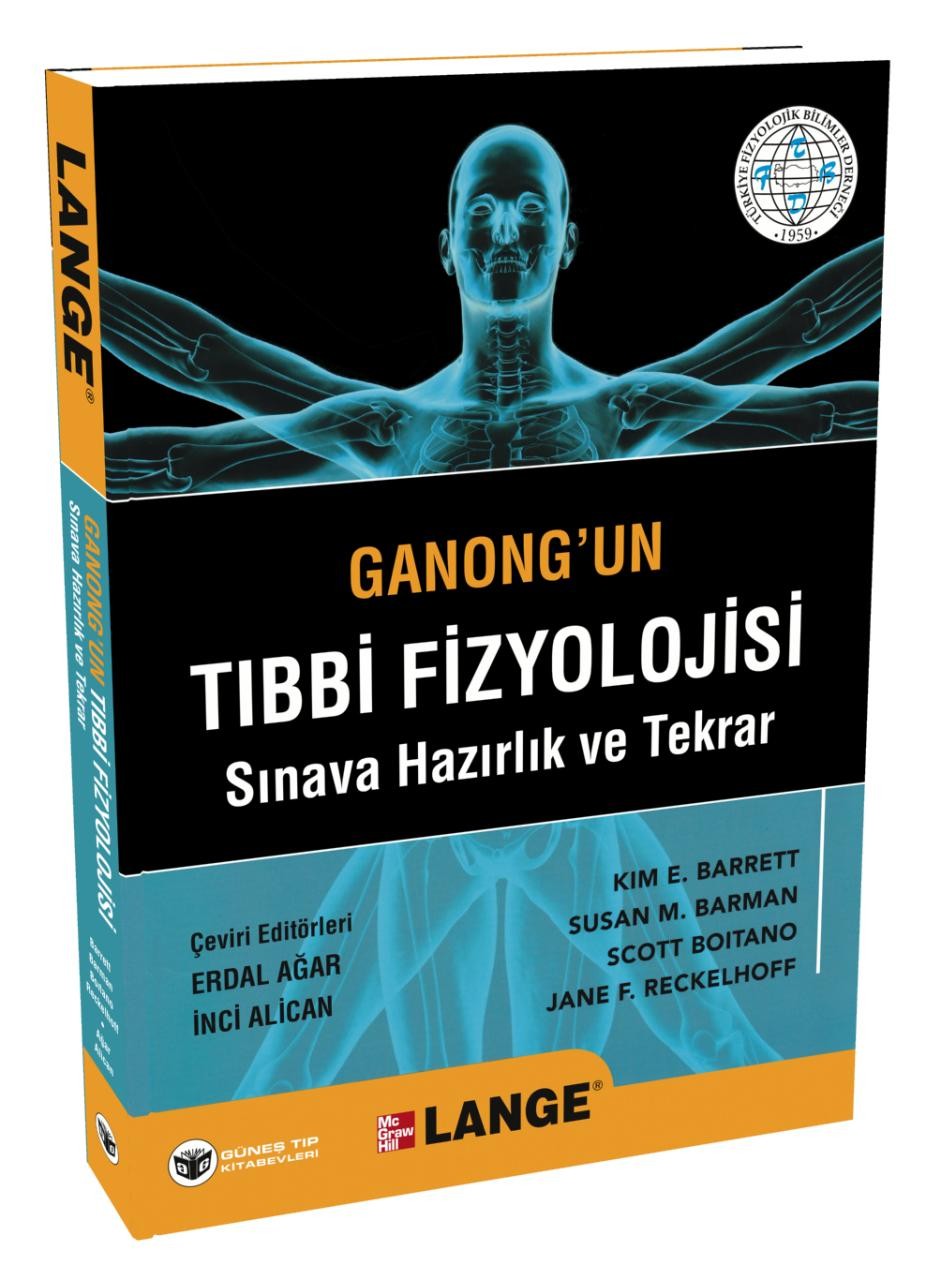 Ganong`un Tıbbi Fizyolojisi Sınava Hazırlık ve Tekrar