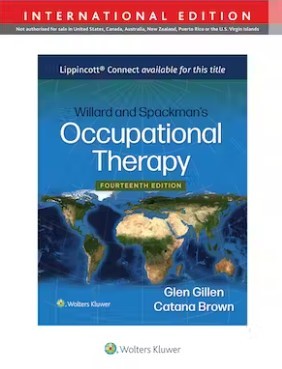 Willard and Spackman's Occupational Therapy 14,Edition